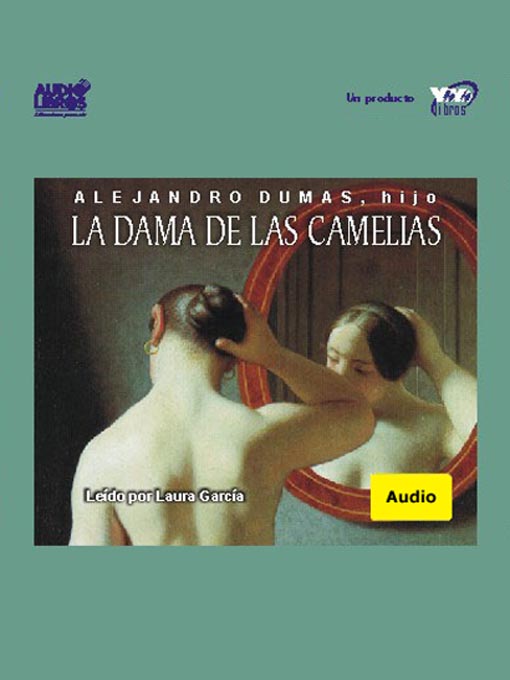 Title details for La Dama De Las Camelias by Alejandro Dumas Jr - Wait list